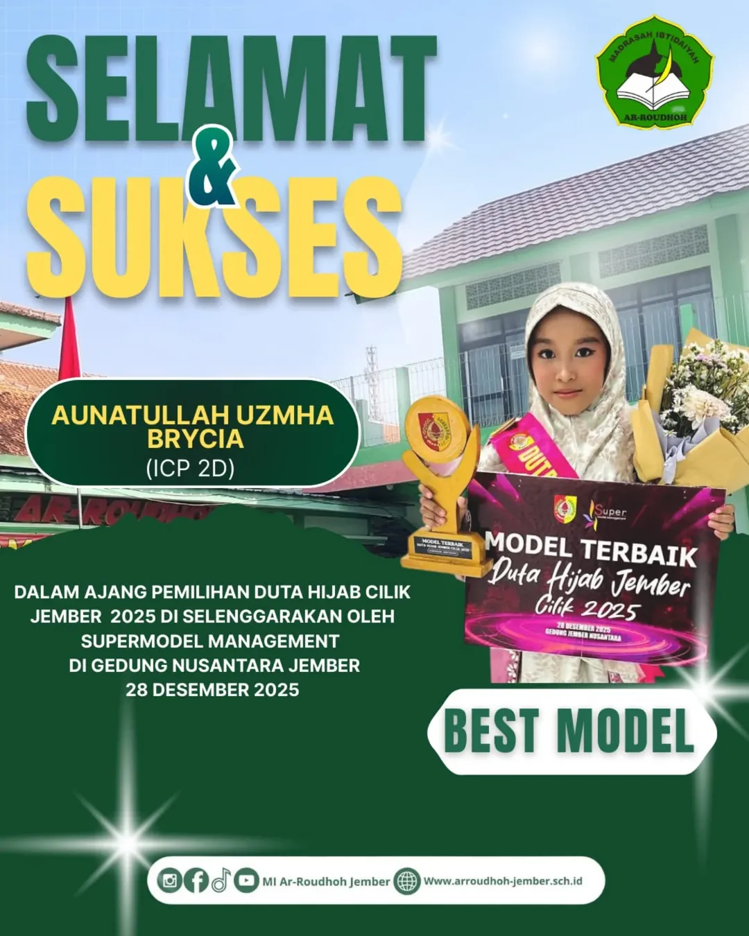 Prestasi Gemilang! Siswi MI Ar-Roudhoh Jember Raih Best Model Duta Hijab Cilik Jember 2025