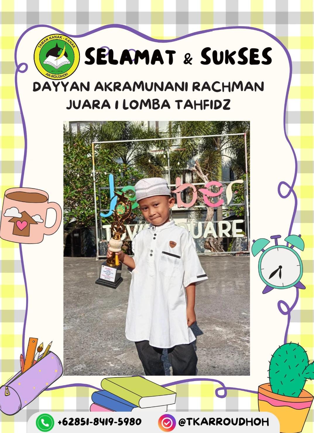 Juara I Lomba Tahfidz dalam ajang Festival Anak Gemilang